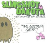 Перевод на русский музыки The Golden Ghost. Slingshot Dakota